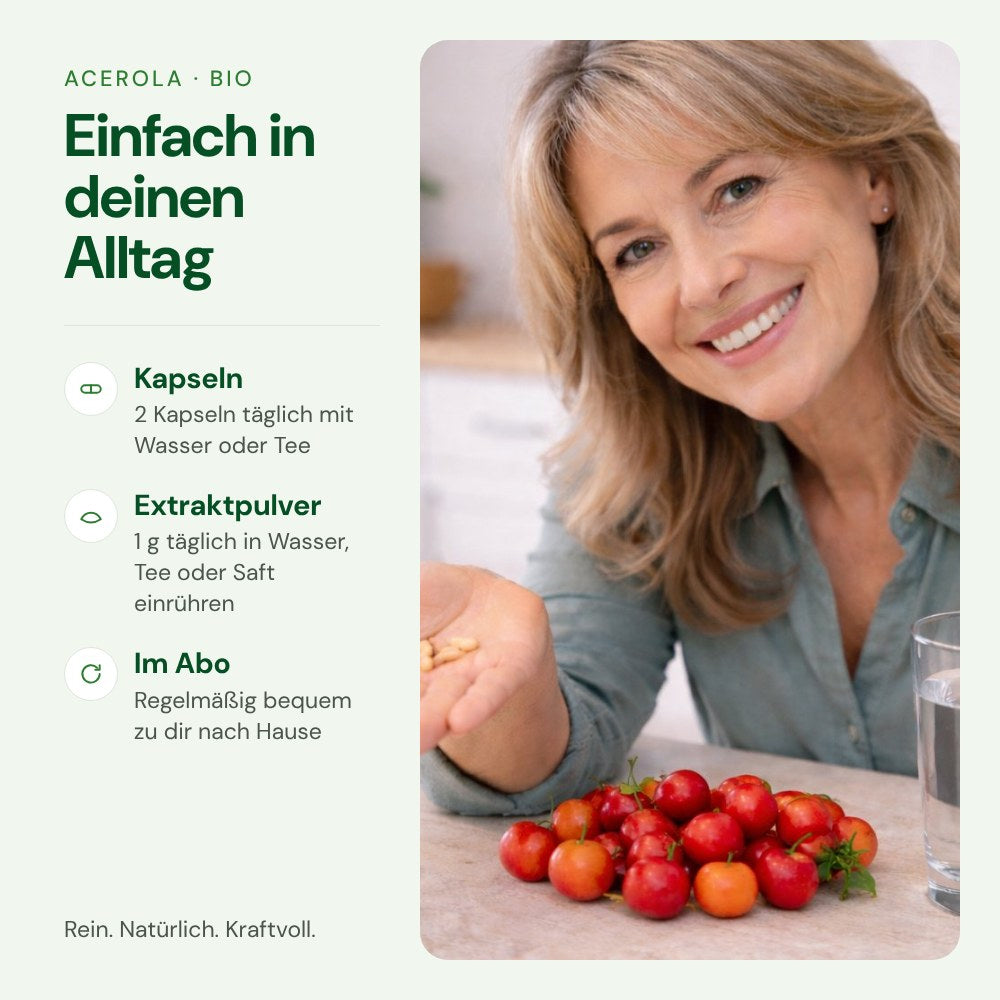 Bio Acerola-Extrakt einfach im Alltag einnehmen – Kapseln oder Extraktpulver